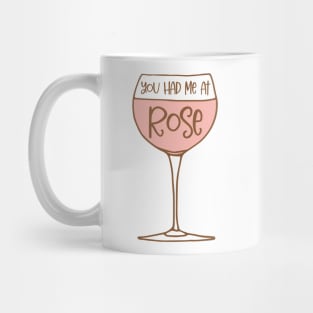 You Had Me at Rose Mug